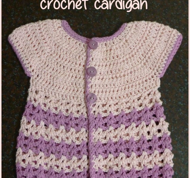 Round yoke baby crochet cardigan: free pattern and tutorial