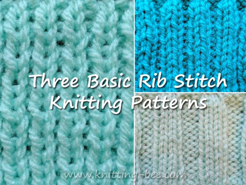 Three Basic Rib Stitch Knitting Patterns