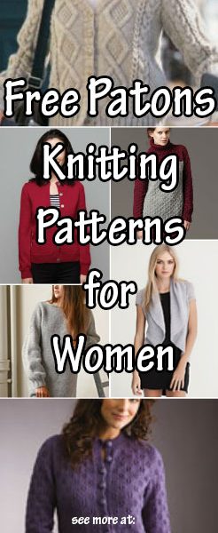 The 10 Best Free Patons Knitting Patterns for Women