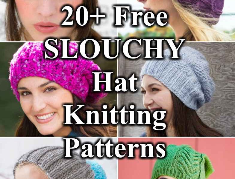 20+ Free Slouchy Hat Knitting Patterns to Download Now!