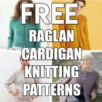 Free Raglan Cardigan Knitting Patterns