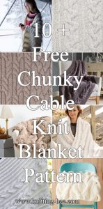 10 + Free Chunky Cable Knit Blanket Pattern
