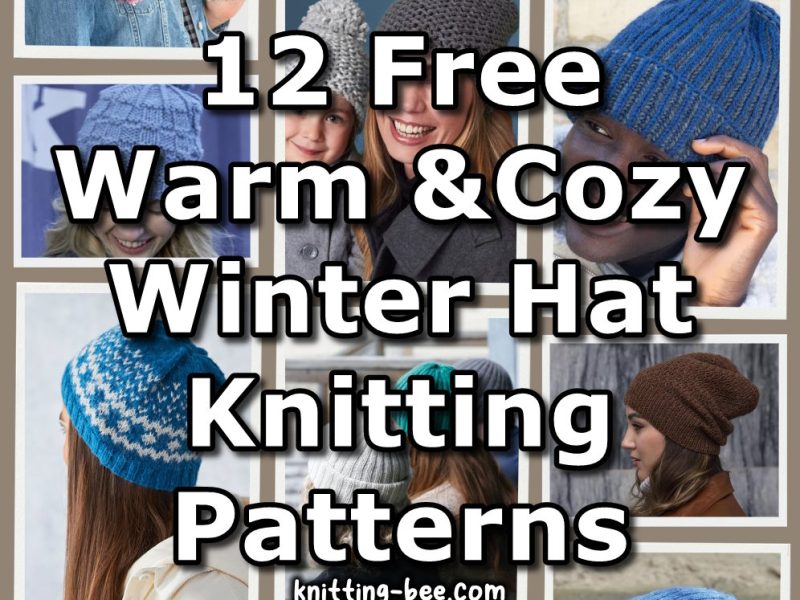 Warm and Cozy Winter Hat Knitting Patterns Free