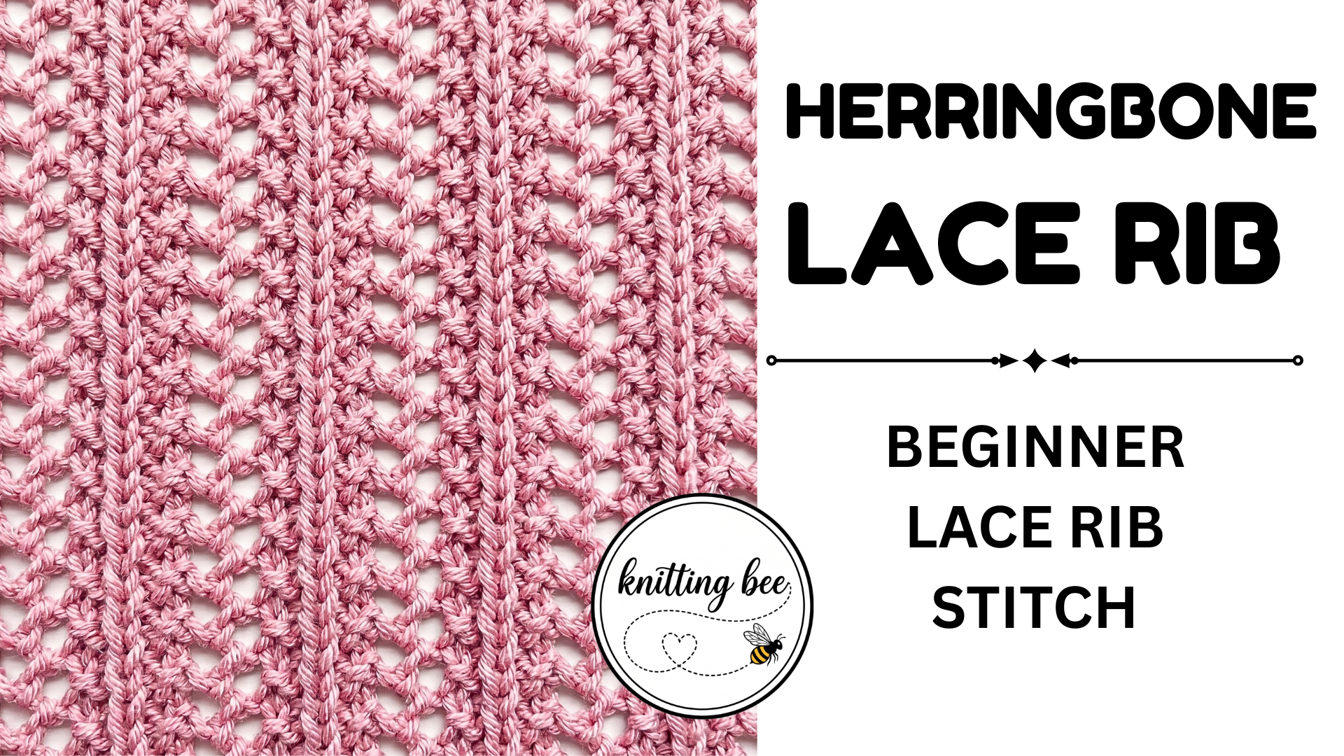 Herringbone Lace Rib Free Knitting Stitch