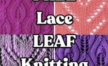 Top 10 Free Lace Leaf Knitting Stitches