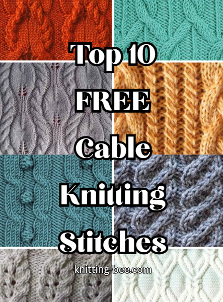 Top 10 New and Free Cable Stitch Knitting Patterns 2025