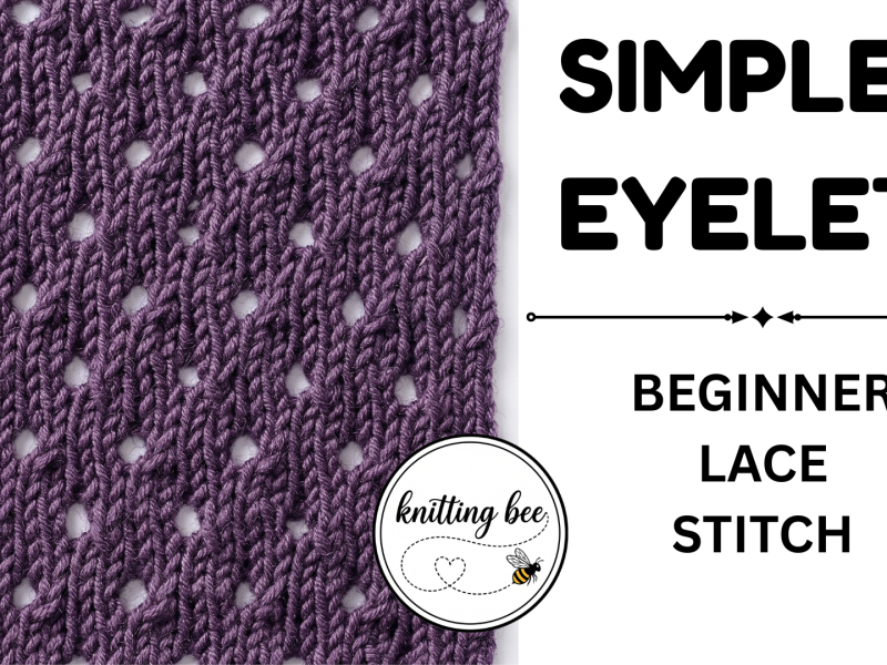 Simple Eyelet Lace Stitch Knitting Pattern – FREE